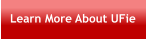 Learn More About UFie